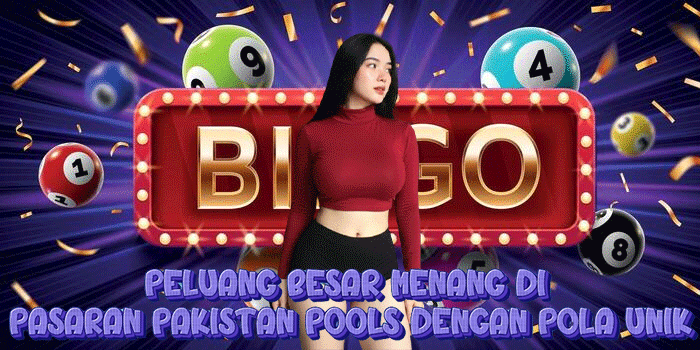 Peluang Besar Menang Di Pasaran Pakistan Pools Dengan Pola Unik